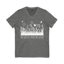 Load image into Gallery viewer, We Grieve And We Grow V-Neck
