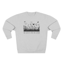 Load image into Gallery viewer, We Grieve And We Grow Crewneck Sweatshirt

