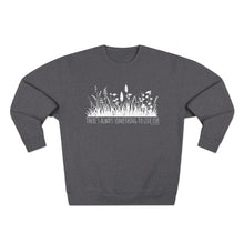 Load image into Gallery viewer, Always Something To Live For Crewneck Sweatshirt
