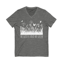 Load image into Gallery viewer, We Grieve And We Grow V-Neck
