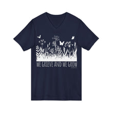 Load image into Gallery viewer, We Grieve And We Grow V-Neck
