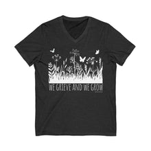 Load image into Gallery viewer, We Grieve And We Grow V-Neck
