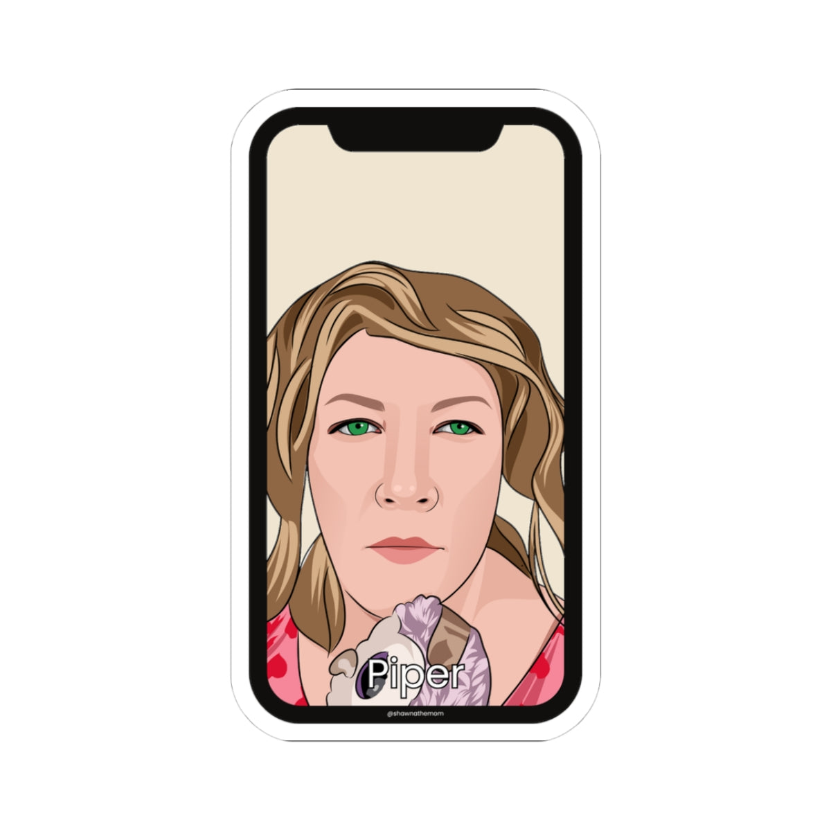 Piper Sticker – Shawna The Mom
