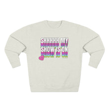 Load image into Gallery viewer, Shhhhh My Show Is On Crewneck Sweatshirt
